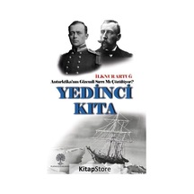 Yedinci Kıta: Antarktika'nın Gizemli Sırrı mı Çözülüyor? - İlknur Artuğ - Platanus Publishing