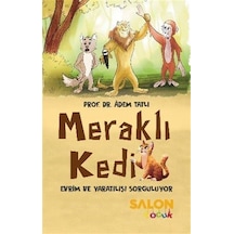 Meraklı Kedi Evrim Ve Yaratılışı Sorguluyor / Prof. Dr. Adem T...