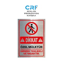 Metal Özel Mülktür Girmek Tehlikeli Ve Yasaktır Yazılı Uyarı Levhası 14x20 Cm Arkası Yapışkanlı 1 Adet
