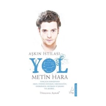 Aşkın İstilası - Yol - Metin Hara - Destek Yayınları