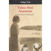 Yalnız Seni   Arıyorum