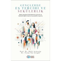 Gençlerde Eş Tercihi Ve Sekülerlik / Halil Aydınalp