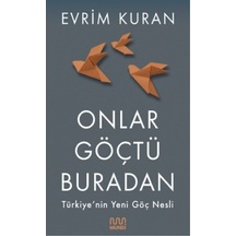 Onlar Göçtü Buradan - Evrim Kuran