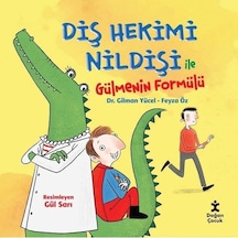 Diş Hekimi Nildişi ile Gülmenin Formülü - Feyza Öz - Doğan Çocuk