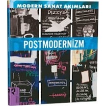 Modern Sanat Akımları: Postmodernizm / Eleanor Heartney