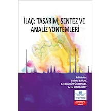 İlaç: Tasarım, Sentez Ve Analiz Yöntemleri