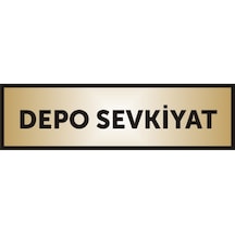 Depo Sevkiyat Yazılı Kapı Levhası ,Yönlendirme Levhası ,Gold