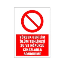 Yüksek Gerilim Ölüm Tehlikesi, İsg Uyarı Levhası