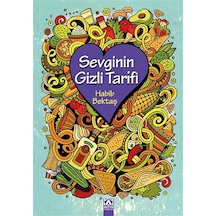 Sevginin Gizli Tarifi - Habib Bektaş - Altın Kitaplar