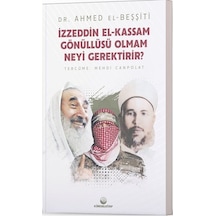 İzzeddin El  - Kassam Gönüllüsü Olmam Neyi Gerektirir?  - Ahmed El -Beşşiti  - Küresel Kitap