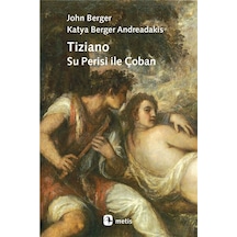 Tiziano, Su Perisi İle Çoban / John Berger