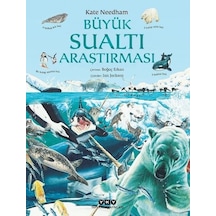 Büyük Sualtı Araştırması - Kate Needham - Yapı Kredi Yayınları