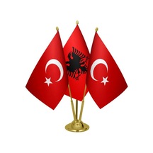 Masa Üstü Arnavutluk Bayrağı Türk Bayrağı Üçlü Pirinç Direk Masa