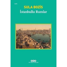 İstanbullu Rumlar - Sula Bozis - Yapı Kredi Yayınları