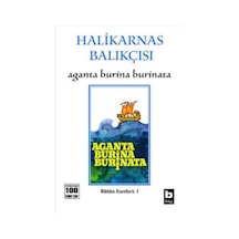 Aganta Burına Burınata - Halikarnas Balıkçısı - Bilgi Yayınevi