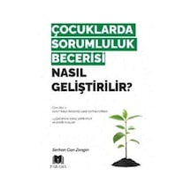 Çocuklarda Sorumluluk Becerisi Nasıl Geliştirilir / Serkan Ca...