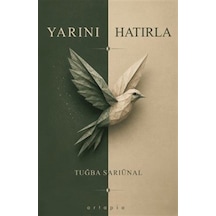 Yarını Hatırla / Tuğba Sarıünal