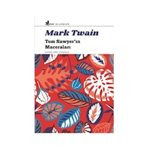 Tom Sawyer'ın Maceraları - Mark Twain - Çınar Yayınları