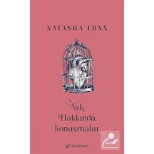 Aşk Hakkında Konuşmalar - Natasha Lunn - Serenad