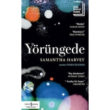 Yörüngede / Samantha Harvey
