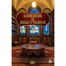Kasabbaşızade Ve Risale-i İ'tikadiyye Eserinin Tahlil Ve Değer...