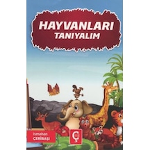 Hayvanları Tanıyalım - Ismahan Çeribaşı - Çeri Yayınları