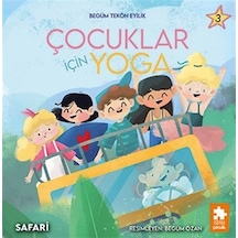Çocuklar İçin Yoga 3 / Safari / Begüm Tekön Eyilik