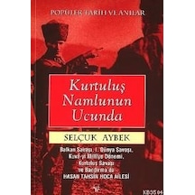 Kurtuluş Namlunun Ucunda