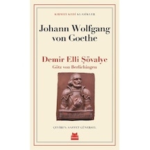 Demir Elli Şövalye & Götz Von Berlichingen / Johann Wolfgang G...