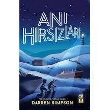 Anı Hırsızları - Darren Simpson - Genç Timaş