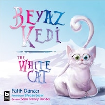 Beyaz Kedi - The White Cat - Fatih Danacı - Bilgi Yayınevi
