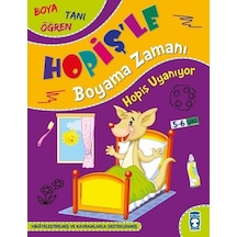 Hopiş Uyanıyor - Hopişle Boyama Zamanı - Boya Tanı Öğren- Timaş Çocuk