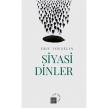 Siyasi Dinler / Eric Voegelin 9786057646705