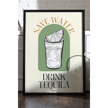 Drink Tequila Ahşap Çerçeveli Poster, Dekoratif Mutfak Duvar Tablosu