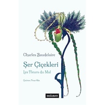 Şer Çiçekleri - Charles Baudelaire - Doğu Batı Yayınları