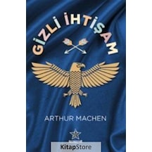 Gizli İhtişam - Arthur Machen - Kozmostar