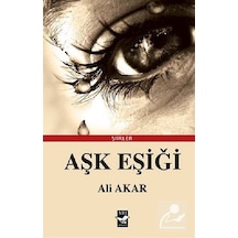 Aşk Eşiği / Ali Akar