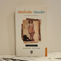 Günlerden Handan- İnsan Ney ' Miş, Bir' Miş- 1.baskı