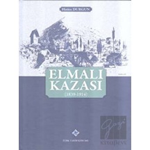 Elmalı Kazası (1839- 1914) -  Türk Tarih Kurumu Yayınları