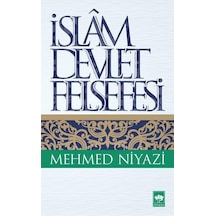 İslam Devlet Felsefesi  - Mehmed Niyazi  - Ötüken Neşriyat