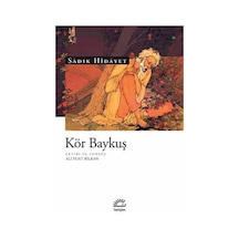 Kör Baykuş - Sadık Hidayet - İletişim Yayınları