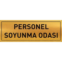 Personel Soyunma Odası Yazılı Gold Metal Levha 20 X 7 Cm