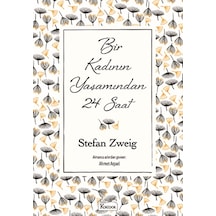 Bir Kadının Yaşamından 24 Saat-Bez Ciltli - Stefan Zweig - Koridor Yayıncılık