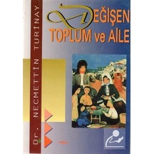 Değişen Toplum ve Aile - Akçağ Yayınları