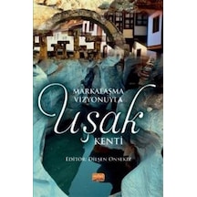 Markalaşma Vizyonuyla Uşak Kenti - Nobel Bilimsel Eserler