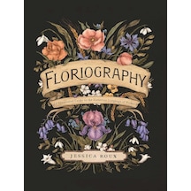 Floriography: An Illustrated Guide To The Victorian Language Of Flowers Açık Gri