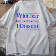 Flood Of Style Korkusuz Demokrasi Dissent T Shirt Erkek Kadın Projesi 2025 T-shirt Pamuk Kısa Kollu Casual T Gri