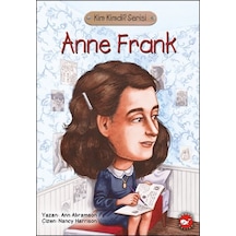 Kim Kimdi? Serisi - Anne Frank - Ann Abramson - Beyaz Balina Yayınları