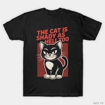 Tarzsokak The Cat İs Shady As Hell Too Erkek Kadın Tişörtü %100 Pamuklu Tişörtler Kısa Kollu Üstler 011 Çok Renkli