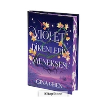 Violet Dikenlerin Menekşesi - Gina Chen - Artemis Yayınları